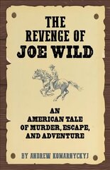 Making of Joe Wild цена и информация | Книги для подростков и молодежи | kaup24.ee
