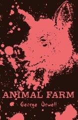 Animal Farm: New Edition цена и информация | Книги для подростков и молодежи | kaup24.ee