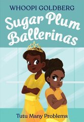 Sugar Plum Ballerinas: Tutu Many Problems (previously published as Terrible Terrel) hind ja info | Noortekirjandus | kaup24.ee