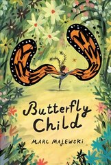 Butterfly Child hind ja info | Noortekirjandus | kaup24.ee
