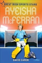 Ayeisha McFerran: Great Irish Sports Stars цена и информация | Книги для подростков и молодежи | kaup24.ee