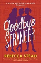 Goodbye Stranger цена и информация | Книги для подростков и молодежи | kaup24.ee