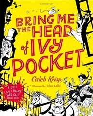 Bring Me the Head of Ivy Pocket цена и информация | Книги для подростков и молодежи | kaup24.ee