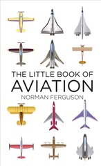 Little Book of Aviation цена и информация | Путеводители, путешествия | kaup24.ee