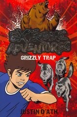 Extreme Adventures: Grizzly Trap цена и информация | Книги для подростков и молодежи | kaup24.ee