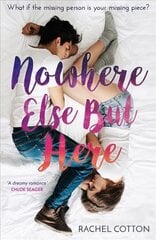 Nowhere Else But Here цена и информация | Книги для подростков и молодежи | kaup24.ee