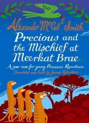 Precious and the Mischief at Meerkat Brae: A Young Precious Ramotswe Case цена и информация | Книги для подростков и молодежи | kaup24.ee