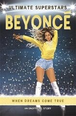 Ultimate Superstars: Beyonce цена и информация | Книги для подростков и молодежи | kaup24.ee