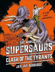 Supersaurs 3: Clash of the Tyrants hind ja info | Noortekirjandus | kaup24.ee