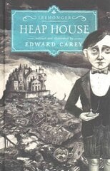 Heap House: the first in the wildly original Iremonger trilogy from the author of Times book of the year Little hind ja info | Noortekirjandus | kaup24.ee