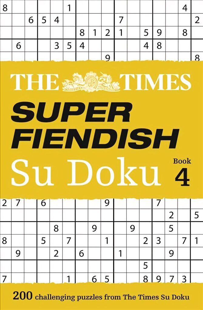 Times Super Fiendish Su Doku Book 4: 200 Challenging Puzzles from the Times edition, Book 4 цена и информация | Tervislik eluviis ja toitumine | kaup24.ee