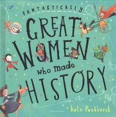 Fantastically Great Women Who Made History цена и информация | Книги для малышей | kaup24.ee