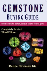 Gemstone Buying Guide: How to Evaluate, Identify, Select & Care for Colored Gems цена и информация | Книги об искусстве | kaup24.ee