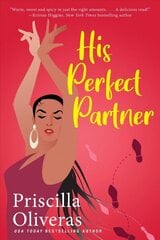 His Perfect Partner: A Feel-Good Multicultural Romance hind ja info | Fantaasia, müstika | kaup24.ee