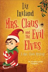 Mrs. Claus and the Evil Elves цена и информация | Фантастика, фэнтези | kaup24.ee