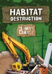 Habitat Destruction hind ja info | Noortekirjandus | kaup24.ee
