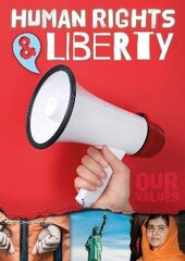Human Rights and Liberty hind ja info | Noortekirjandus | kaup24.ee