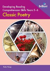 Developing Reading Comprehension Skills Year 5-6: Classic Poetry цена и информация | Книги для подростков и молодежи | kaup24.ee