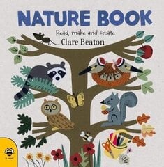 Nature Book: Read, Make and Create цена и информация | Книги для подростков и молодежи | kaup24.ee
