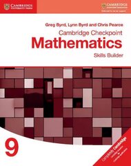 Cambridge Checkpoint Mathematics Skills Builder Workbook 9, Workbook 9 цена и информация | Книги для подростков и молодежи | kaup24.ee