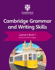 Cambridge Grammar and Writing Skills Learner's Book 7 New edition, Cambridge Grammar and Writing Skills Learner's Book 7 hind ja info | Noortekirjandus | kaup24.ee