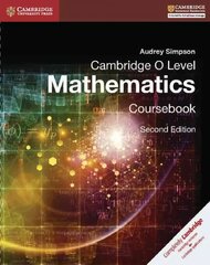 Cambridge O Level Mathematics Coursebook 2nd Revised edition hind ja info | Noortekirjandus | kaup24.ee