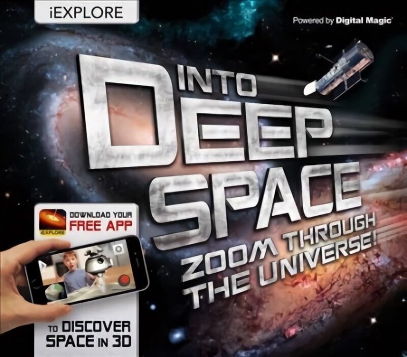 iExplore - Into Deep Space: Zoom Through the Universe цена и информация | Noortekirjandus | kaup24.ee