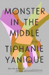 Monster In The Middle: A Novel цена и информация | Фантастика, фэнтези | kaup24.ee