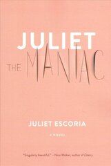 Juliet The Maniac цена и информация | Фантастика, фэнтези | kaup24.ee