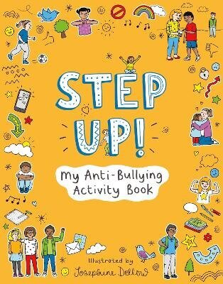 Step Up!: My Anti-Bullying Activity Book цена и информация | Noortekirjandus | kaup24.ee