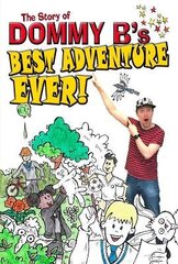 Best Adventure Ever! hind ja info | Noortekirjandus | kaup24.ee