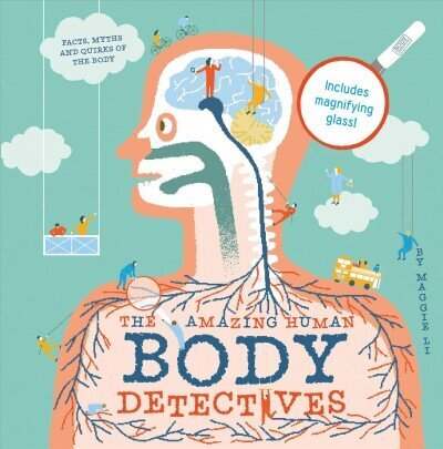 Amazing Human Body Detectives: Amazing facts, myths and quirks of the human body цена и информация | Noortekirjandus | kaup24.ee