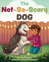 Not-So-Scary Dog цена и информация | Книги для подростков и молодежи | kaup24.ee