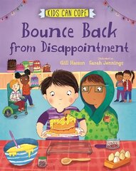 Kids Can Cope: Bounce Back from Disappointment цена и информация | Книги для подростков и молодежи | kaup24.ee