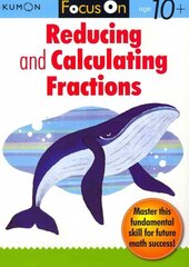 Focus On Reducing And Calculating Fractions цена и информация | Книги для подростков и молодежи | kaup24.ee