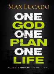 One God, One Plan, One Life: A 365 Devotional цена и информация | Книги для подростков и молодежи | kaup24.ee