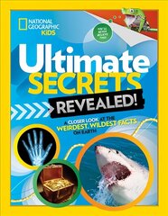 Ultimate Secrets Revealed: A Closer Look at the Weirdest, Wildest Facts on Earth цена и информация | Книги для подростков и молодежи | kaup24.ee