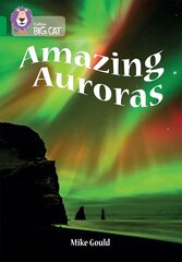 Amazing Auroras: Band 15/Emerald цена и информация | Книги для подростков и молодежи | kaup24.ee