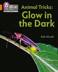 Animal Tricks: Glow in the Dark: Band 06/Orange hind ja info | Noortekirjandus | kaup24.ee