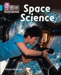 Space Science: Band 07/Turquoise hind ja info | Noortekirjandus | kaup24.ee