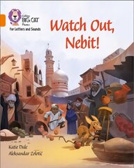 Watch Out, Nebit!: Band 06/Orange цена и информация | Книги для подростков и молодежи | kaup24.ee