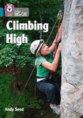 Climbing High: Band 13/Topaz hind ja info | Noortekirjandus | kaup24.ee