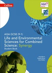 AQA GCSE Life and Environmental Sciences for Combined Science: Synergy 9-1 Student Book: Student Book, AQA GCSE Life and Environmental Sciences for Combined Science: Synergy 9-1 Student Book hind ja info | Noortekirjandus | kaup24.ee