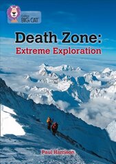 Death Zone: Extreme Exploration: Band 16/Sapphire hind ja info | Noortekirjandus | kaup24.ee