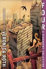 Four: A Divergent Collection Anniversary Edition цена и информация | Книги для подростков и молодежи | kaup24.ee