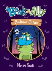 Beak & Ally #2: Bedtime Jitters цена и информация | Книги для подростков и молодежи | kaup24.ee