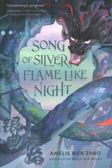 Song of Silver, Flame Like Night цена и информация | Книги для подростков и молодежи | kaup24.ee