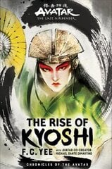 Avatar, The Last Airbender: The Rise of Kyoshi (Chronicles of the Avatar Book 1) цена и информация | Книги для подростков и молодежи | kaup24.ee