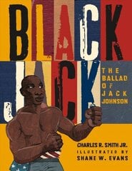 Black Jack: The Ballad of Jack Johnson цена и информация | Книги для подростков и молодежи | kaup24.ee