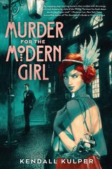 Murder for the Modern Girl hind ja info | Noortekirjandus | kaup24.ee